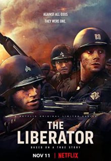 دانلود سریال رهایی بخش The Liberator 2022 فصل اول 1 ✔️ با زیرنویس فارسی چسبیده