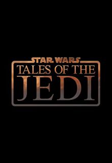دانلود انیمیشن سریالی داستان های جدی Tales Of The Jedi 2022 فصل اول 1 ✔️ با زیرنویس فارسی چسبیده