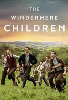دانلود فیلم بچه های ویندرمر The Windermere Children 2022 ✔️ با زیرنویس فارسی چسبیده