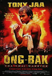 دانلود فیلم مبارز تایلندی Ong Bak: Muay Thai Warrior 2003 ✔️ با زیرنویس فارسی چسبیده