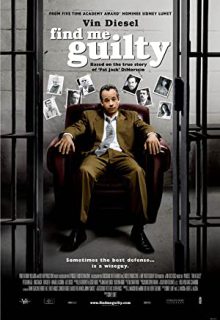دانلود فیلم مرا گناهکار بدان Find Me Guilty 2006 ✔️ با زیرنویس فارسی چسبیده