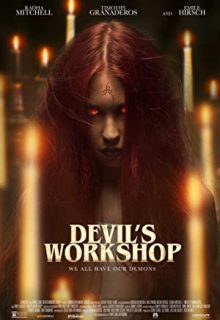 دانلود فیلم کارگاه شیطان Devil’s Workshop 2022 ✔️ با دوبله و زیرنویس فارسی چسبیده