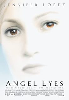 دانلود فیلم چشمان فرشته Angel Eyes 2022 ✔️ با دوبله و زیرنویس فارسی چسبیده