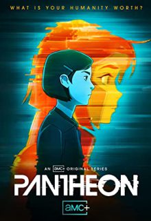 دانلود انیمیشن سریالی پانتئون Pantheon 2022 فصل اول 1 ✔️ با زیرنویس فارسی چسبیده
