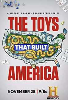 دانلود سریال اسباب‌ بازی‌ هایی که آمریکا را ساختند The Toys That Built America 2022 فصل اول 1 ✔️ با زیرنویس فارسی چسبیده