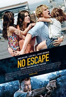 دانلود فیلم گریز ناپذیر No Escape 2015 ✔️ با زیرنویس فارسی چسبیده