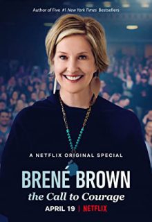 دانلود فیلم برنه براون: ندای شجاعت Brené Brown: The Call to Courage 2022 ✔️ با دوبله و زیرنویس فارسی چسبیده