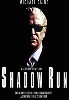 دانلود فیلم فرار از ترس Shadow Run 1998 ✔️ با دوبله فارسی