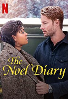 دانلود فیلم دفترچه خاطرات کریسمس The Noel Diary 2022 ✔️ با زیرنویس فارسی چسبیده