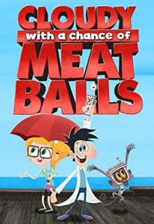 دانلود انیمیشن سریالی ابری با احتمال بارش کوفته قلقل Cloudy with a Chance of Meatballs 2017 فصل دوم 2 ✔️ با زیرنویس فارسی چسبیده