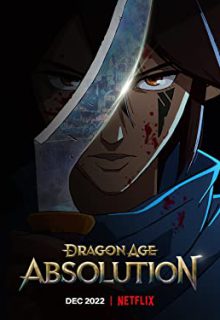 دانلود انیمیشن دوره اژدها آزادی Dragon Age Absolution 2022 فصل اول 1 ✔️ با زیرنویس فارسی چسبیده