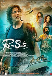 دانلود فیلم هندی پل راما Ram Setu 2022 با زیرنویس فارسی چسبیده