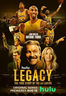 دانلود سریال میراث: داستان واقعی لس آنجلس لیکرز Legacy: The True Story of the LA Lakers 2022 فصل اول 1 ✔️ با زیرنویس فارسی چسبیده