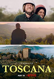 دانلود فیلم توسکانی Toscana 2022 ✔️ با زیرنویس فارسی چسبیده