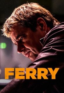دانلود فیلم فری Ferry 2021 ✔️ با زیرنویس فارسی چسبیده