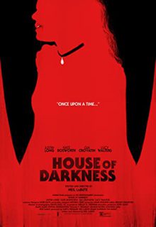 دانلود فیلم خانه تاریکی House of Darkness 2022 ✔️ با زیرنویس فارسی چسبیده