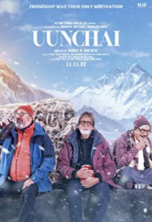 دانلود فیلم هندی ارتفاع Uunchai 2022 ✔️ با زیرنویس فارسی چسبیده