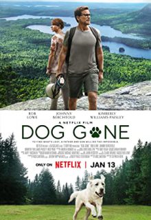 دانلود فیلم سگ گمشده Dog Gone 2023 ✔️ با دوبله و زیرنویس فارسی چسبیده