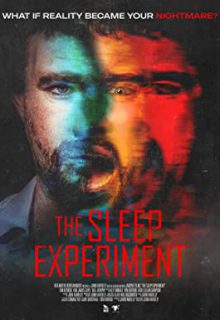 دانلود فیلم آزمایش خواب The Sleep Experiment 2022 ✔️ با زیرنویس فارسی چسبیده