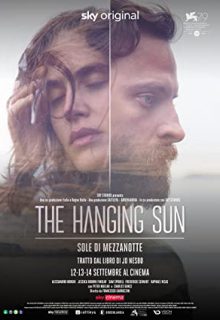 دانلود فیلم خورشید معلق The Hanging Sun 2022 ✔️ با زیرنویس فارسی چسبیده