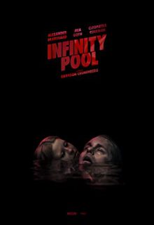 دانلود فیلم استخر بی‌نهایت Infinity Pool 2023 ✔️ با دوبله و زیرنویس فارسی چسبیده