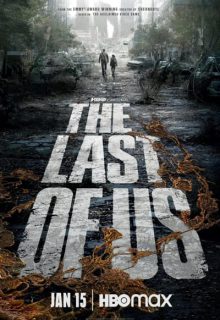 دانلود سریال آخرین بازمانده از ما The Last of Us فصل اول 1 ✔️ با دوبله و زیرنویس فارسی و زبان اصلی
