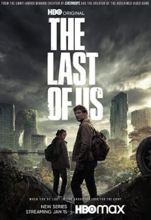 دانلود سریال The Last of Us قسمت 2 (قسمت دوم سریال آخرین بازمانده از ما) با دوبله و زیرنویس فارسی