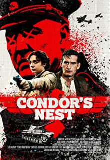 دانلود فیلم آشیانه کرکس Condors Nest 2023 ✔️ با زیرنویس فارسی چسبیده