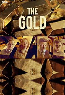 دانلود سریال طلا The Gold 2023 فصل اول 1 ✔️ با زیرنویس فارسی چسبیده