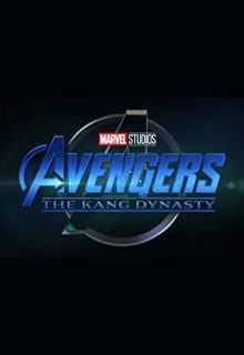 دانلود فیلم انتقام جویان: سلسله کانگ Avengers: The Kang Dynasty 2025 ✔️ با دوبله و زیرنویس فارسی چسبیده