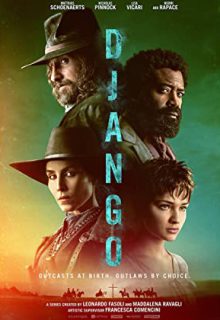 دانلود سریال جانگو Django 2023 فصل اول 1 ✔️ با زیرنویس فارسی چسبیده