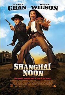 دانلود فیلم ظهر شانگهای Shanghai Noon 2000 ✔️ با دوبله و زیرنویس فارسی چسبیده
