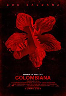 دانلود فیلم کلمبیانا Colombiana 2011 ✔️ با دوبله و زیرنویس فارسی چسبیده