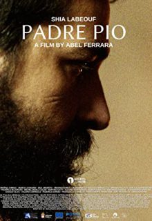 دانلود فیلم پادره پیو Padre Pio 2023 ✔️ با دوبله و زیرنویس فارسی چسبیده