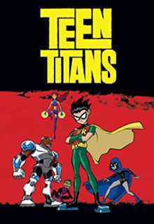 دانلود انیمیشن سریالی تایتان‌ های نوجوان Teen Titans 2003 فصل اول 1 ✔️ با زیرنویس فارسی چسبیده