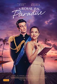 دانلود فیلم شاهزاده ای در بهشت A Royal in Paradise 2023 ✔️ با زیرنویس فارسی چسبیده
