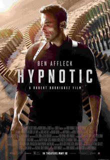 دانلود فیلم هیپنوتیک Hypnotic 2023 ✔️ با دوبله و زیرنویس فارسی چسبیده