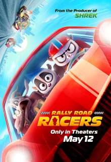 دانلود انیمیشن مسابقات رالی جاده ای Rally Road Racers 2023 ✔️ با دوبله و زیرنویس فارسی چسبیده