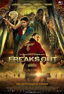 دانلود فیلم ترسیدن Freaks Out 2023 ✔️ با دوبله و زیرنویس فارسی چسبیده