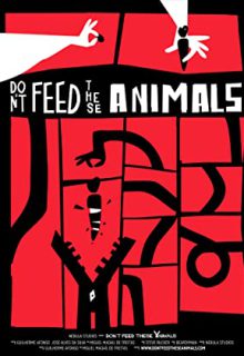 دانلود انیمیشن به این حیوانات غذا ندهید Don’t Feed These Animals 2023 ✔️ با دوبله فارسی
