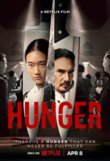 دانلود فیلم گرسنگی Hunger 2023 ✔️ با زیرنویس فارسی چسبیده