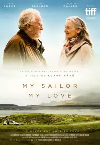 دانلود فیلم ملوان من عشق من My Sailor My Love 2022 ✔️ با زیرنویس فارسی چسبیده