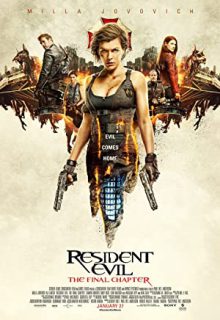 دانلود فیلم رزیدنت اویل – فصل آخر Resident Evil – The Final Chapter 2016 ✔️ با زیرنویس فارسی چسبیده