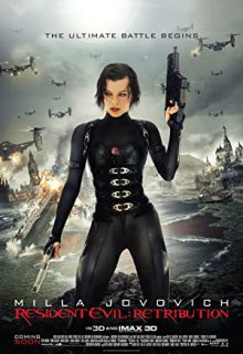 دانلود فیلم رزیدنت ایول – قصاص Resident Evil – Retribution 2012 ✔️ با زیرنویس فارسی چسبیده