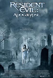 دانلود فیلم رزیدنت اویل – آخرالزمان Resident Evil – Apocalypse 2004 ✔️ با زیرنویس فارسی چسبیده