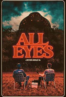 دانلود فیلم همه چشم ها All Eyes 2022 ✔️ با زیرنویس فارسی چسبیده