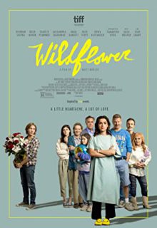 دانلود فیلم گل وحشی Wildflower 2022 ✔️ با زیرنویس فارسی چسبیده