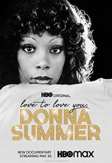 دانلود فیلم دوست دارم تو را دوست داشته باشم، دونا سامر Love to Love You, Donna Summer 2023 ✔️ با دوبله و زیرنویس فارسی چسبیده