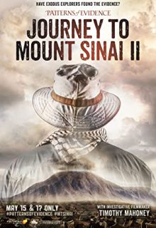 دانلود فیلم الگوهای شواهد: سفر به کوه سینا Patterns of Evidence: Journey to Mount Sinai II 2023 ✔️ با دوبله و زیرنویس فارسی چسبیده