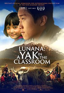 دانلود فیلم لونانا: وراجی در کلاس درس Lunana: A Yak in the Classroom 2019 ✔️ با دوبله فارسی